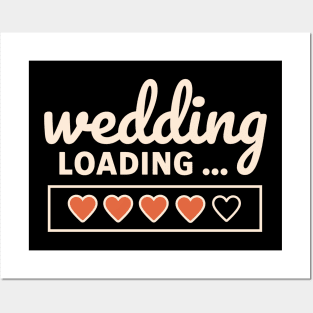 Wedding Loading Time Hearts Posters and Art